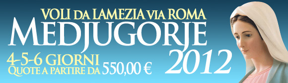Medjugorje 2012 da Roma
